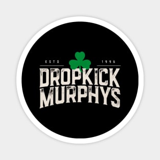 Dropkick murphys//90s cetic punk Magnet